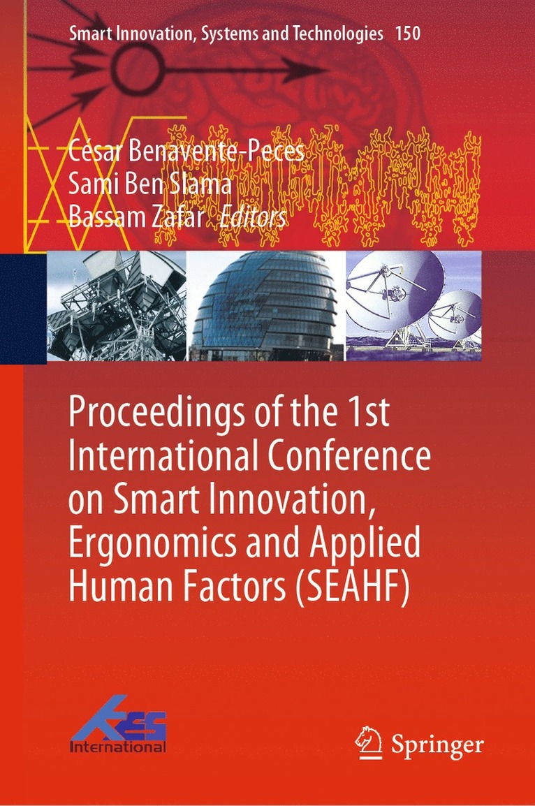 César Benavente-Peces, Sami Ben Slama, Bassam Zafar - Proceedings of the 1st International Conference on Smart Innovation, Ergonomics and Applied Human Factors (SEAHF), Inbunden