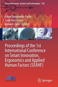 bokomslag Proceedings of the 1st International Conference on Smart Innovation, Ergonomics and Applied Human Factors (SEAHF)