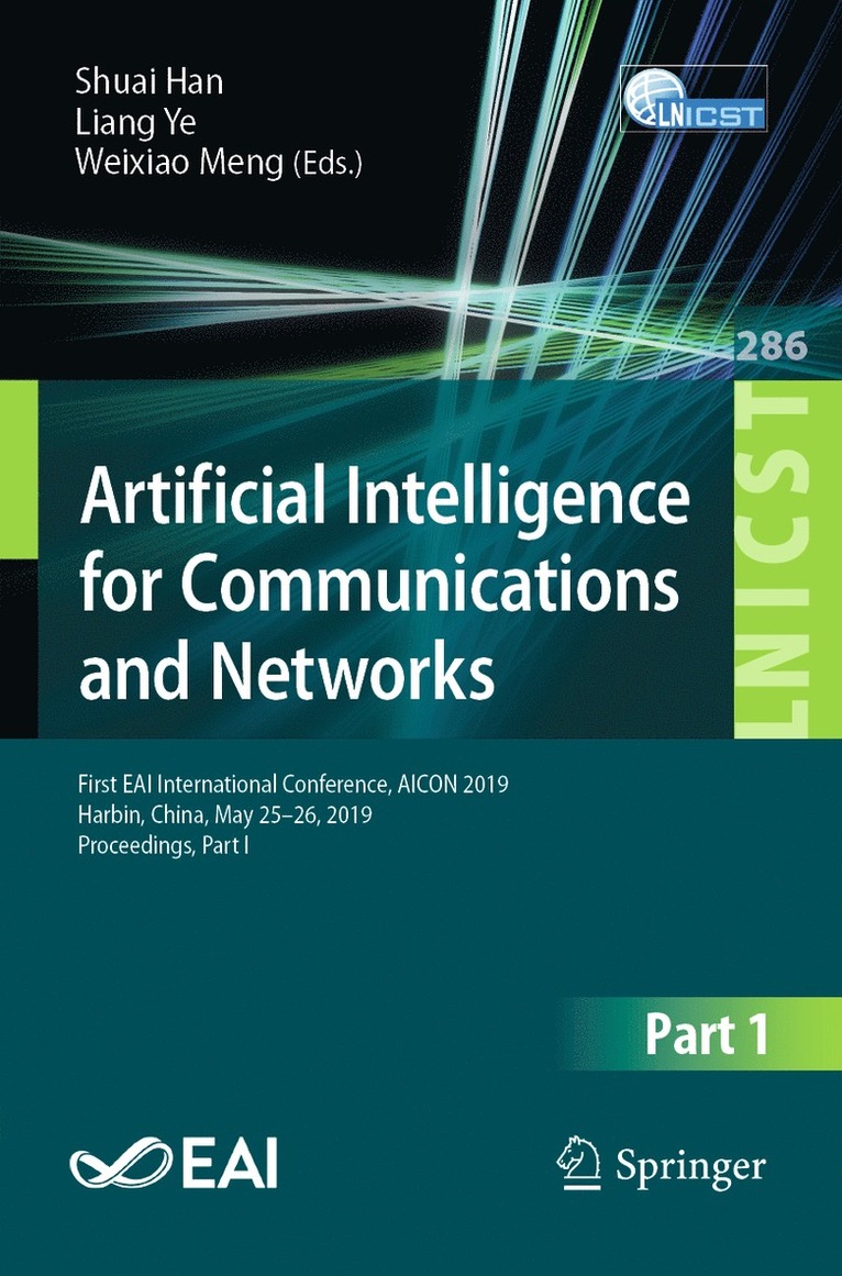 Shuai Han, Liang Ye, Weixiao Meng - Artificial Intelligence for Communications and Networks, Häftad