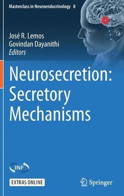 bokomslag Neurosecretion: Secretory Mechanisms