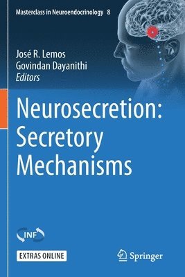 Neurosecretion: Secretory Mechanisms 1