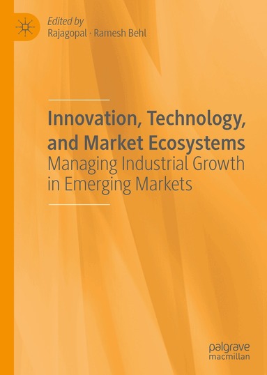 Rajagopal, Ramesh Behl - Innovation, Technology, and Market Ecosystems, Inbunden