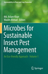 bokomslag Microbes for Sustainable Insect Pest Management