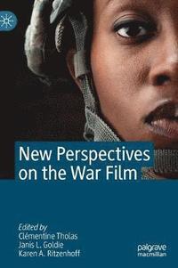 bokomslag New Perspectives on the War Film