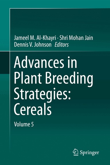 Jameel M. Al-Khayri, Shri Mohan Jain, Dennis V. Johnson - Advances in Plant Breeding Strategies: Cereals, Inbunden