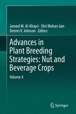 Advances in Plant Breeding Strategies: Nut and Beverage Crops 1