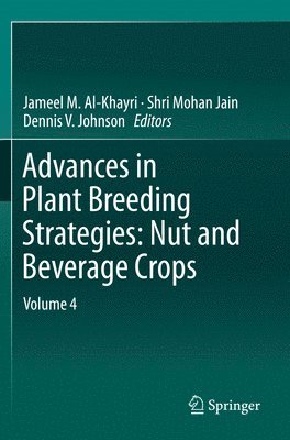 Advances in Plant Breeding Strategies: Nut and Beverage Crops 1