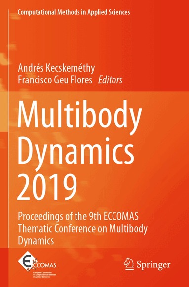 Andrés Kecskeméthy, Francisco Geu Flores - Multibody Dynamics 2019, Häftad