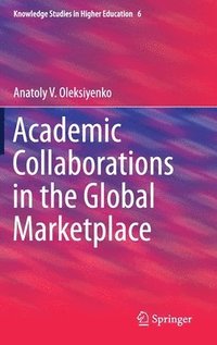 bokomslag Academic Collaborations in the Global Marketplace