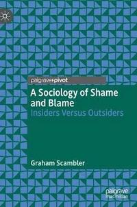 bokomslag A Sociology of Shame and Blame