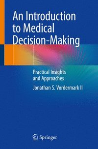 bokomslag An Introduction to Medical Decision-Making