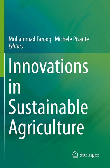Muhammad Farooq, Michele Pisante - Innovations in Sustainable Agriculture, Häftad