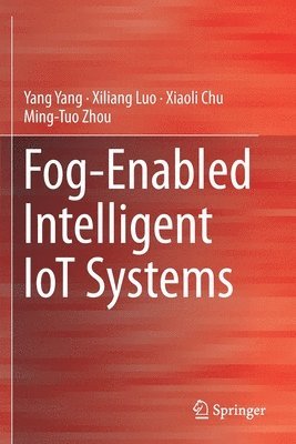 bokomslag Fog-Enabled Intelligent IoT Systems