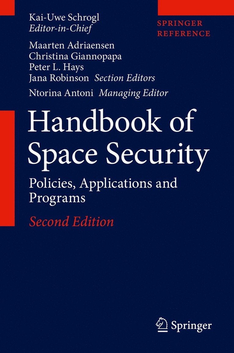 Kai-Uwe Schrogl - Handbook of Space Security, Inbunden
