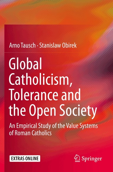Arno Tausch, Stanislaw Obirek - Global Catholicism, Tolerance and the Open Society, Häftad