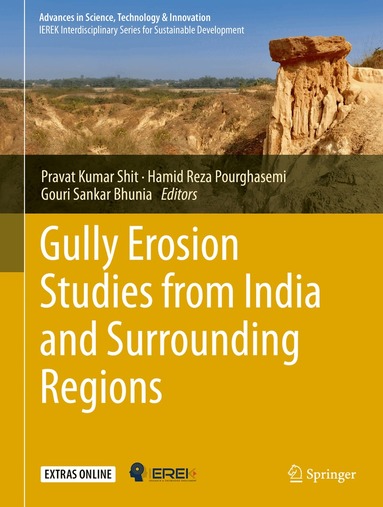 Pravat Kumar Shit, Hamid Reza Pourghasemi, Gouri Sankar Bhunia - Gully Erosion Studies from India and Surrounding Regions, Inbunden