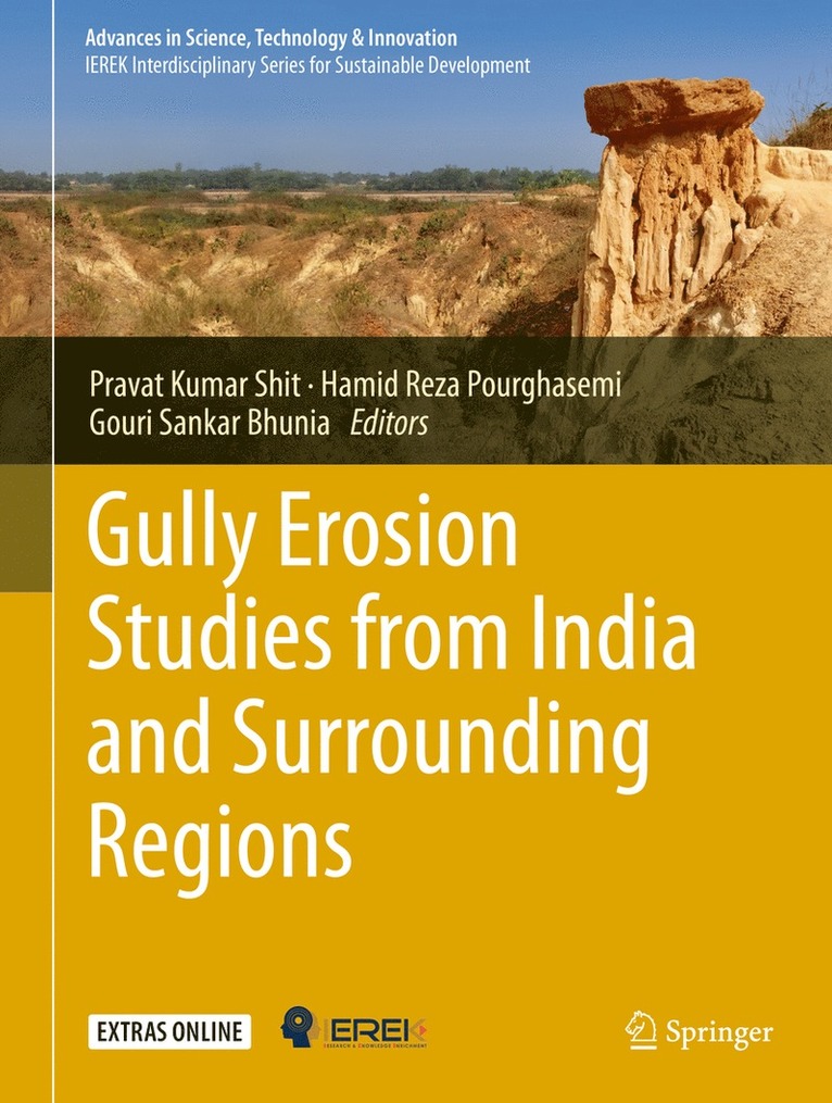 Pravat Kumar Shit, Hamid Reza Pourghasemi, Gouri Sankar Bhunia - Gully Erosion Studies from India and Surrounding Regions, Inbunden