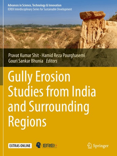 Pravat Kumar Shit, Hamid Reza Pourghasemi, Gouri Sankar Bhunia - Gully Erosion Studies from India and Surrounding Regions, Häftad