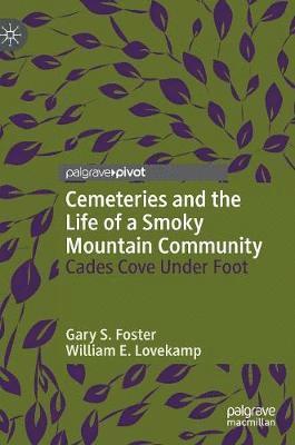 Cemeteries and the Life of a Smoky Mountain Community 1