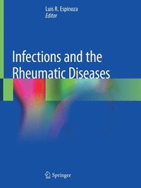 bokomslag Infections and the Rheumatic Diseases