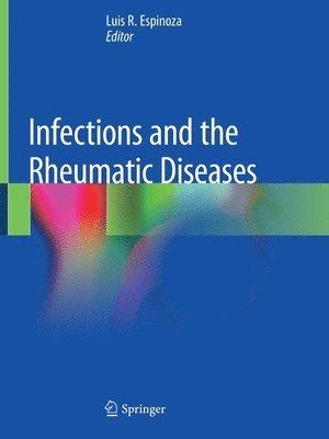 bokomslag Infections and the Rheumatic Diseases