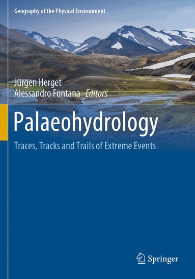Jürgen Herget, Alessandro Fontana - Palaeohydrology, Häftad