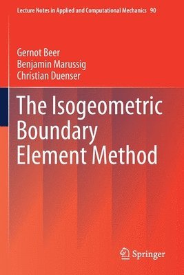 bokomslag The Isogeometric Boundary Element Method