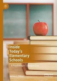 bokomslag Inside Today's Elementary Schools