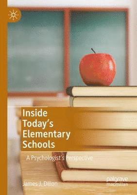 bokomslag Inside Today's Elementary Schools