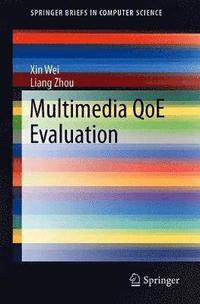 bokomslag Multimedia QoE Evaluation
