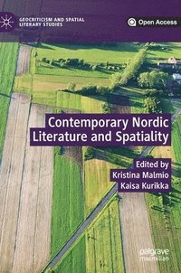 bokomslag Contemporary Nordic Literature and Spatiality