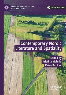 bokomslag Contemporary Nordic Literature and Spatiality