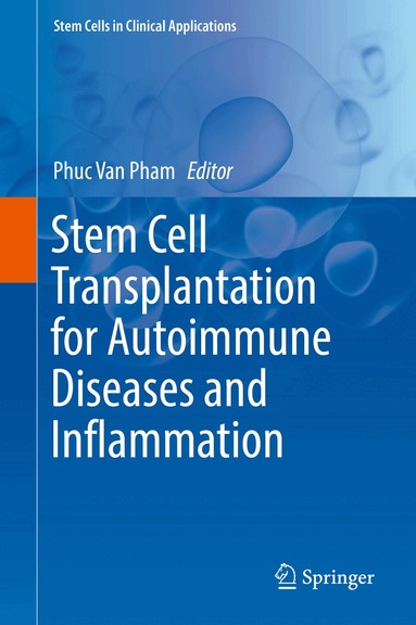 Phuc Van Pham - Stem Cell Transplantation for Autoimmune Diseases and Inflammation, Inbunden