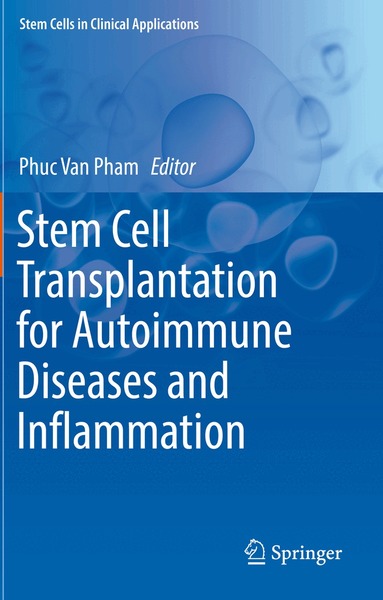Phuc Van Pham - Stem Cell Transplantation for Autoimmune Diseases and Inflammation, Häftad