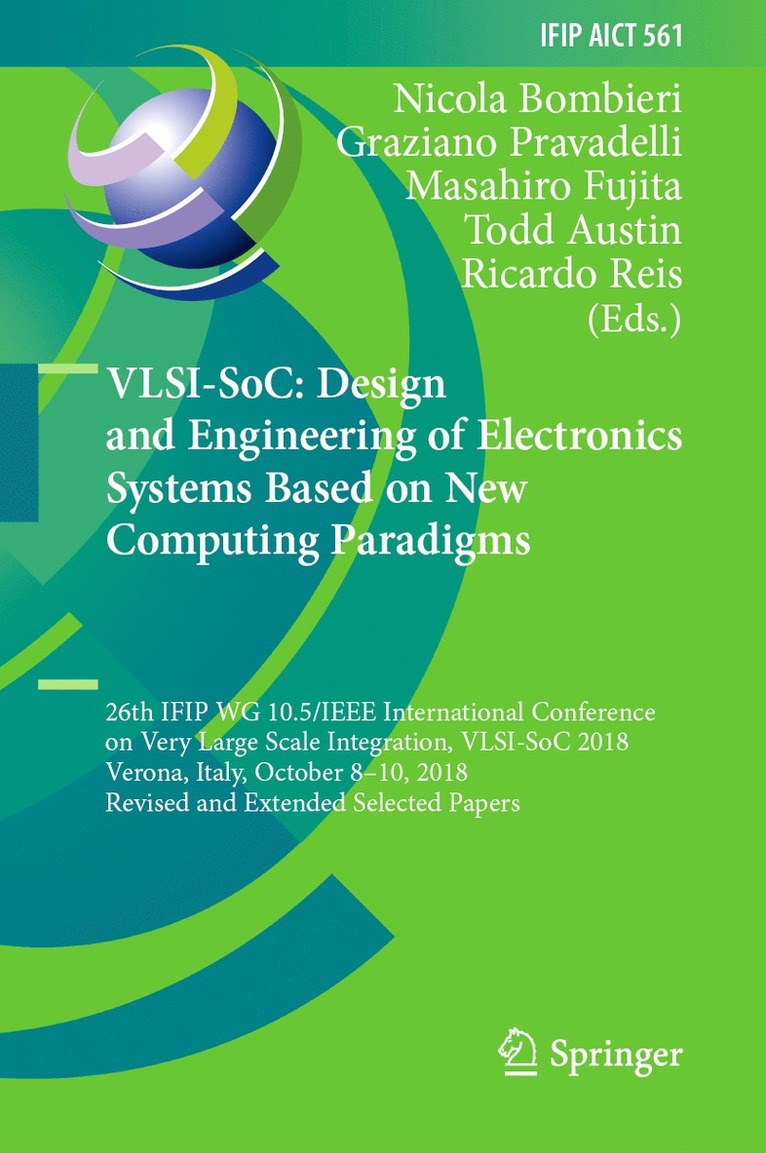 VLSI-SoC: Design and Engineering of Electronics Systems Based on New Computing Paradigms 1