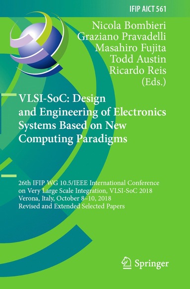 bokomslag VLSI-SoC: Design and Engineering of Electronics Systems Based on New Computing Paradigms