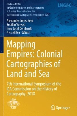 bokomslag Mapping Empires: Colonial Cartographies of Land and Sea