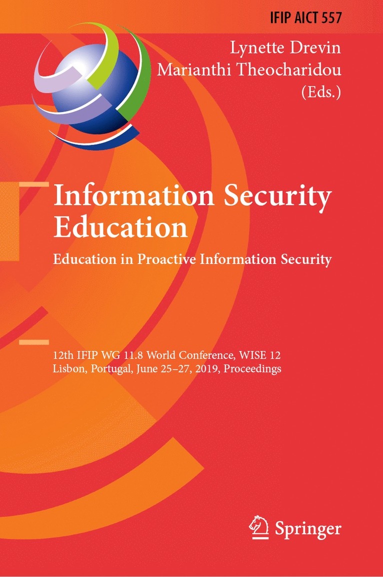 Lynette Drevin, Marianthi Theocharidou - Information Security Education. Education in Proactive Information Security, Inbunden