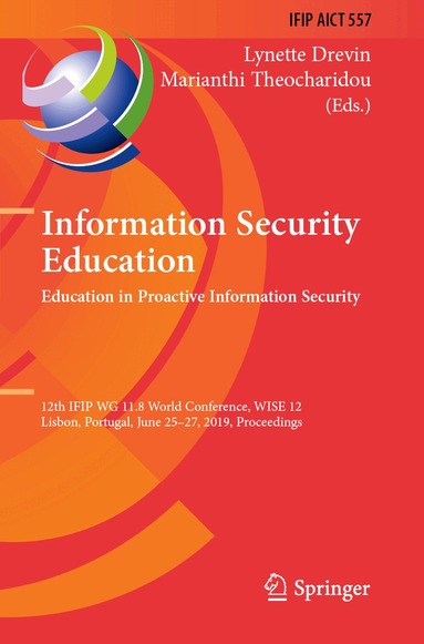 Lynette Drevin, Marianthi Theocharidou - Information Security Education. Education in Proactive Information Security, Häftad