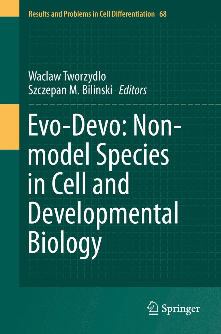 Waclaw Tworzydlo, Szczepan M. Bilinski - Evo-Devo: Non-model Species in Cell and Developmental Biology, Inbunden