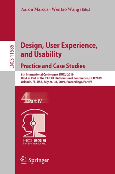 Aaron Marcus, Wentao Wang - Design, User Experience, and Usability. Practice and Case Studies, Häftad