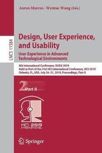 bokomslag Design, User Experience, and Usability. User Experience in Advanced Technological Environments