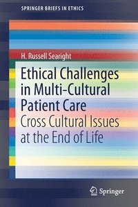 bokomslag Ethical Challenges in Multi-Cultural Patient Care