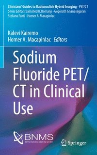 bokomslag Sodium Fluoride PET/CT in Clinical Use