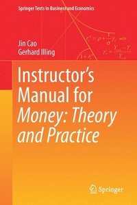bokomslag Instructor's Manual for Money: Theory and Practice