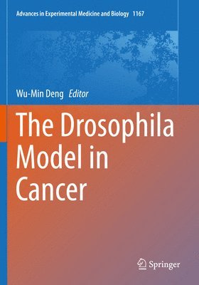 The Drosophila Model in Cancer 1