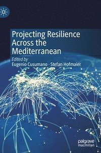 bokomslag Projecting Resilience Across the Mediterranean