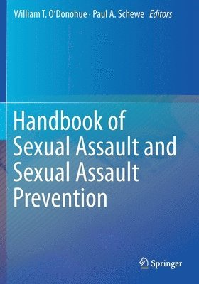bokomslag Handbook of Sexual Assault and Sexual Assault Prevention