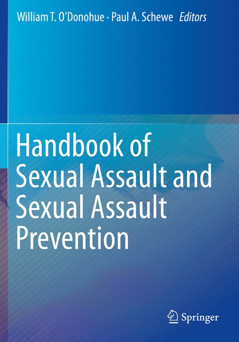 Handbook of Sexual Assault and Sexual Assault Prevention 1