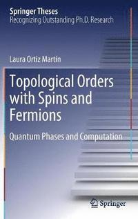 bokomslag Topological Orders with Spins and Fermions